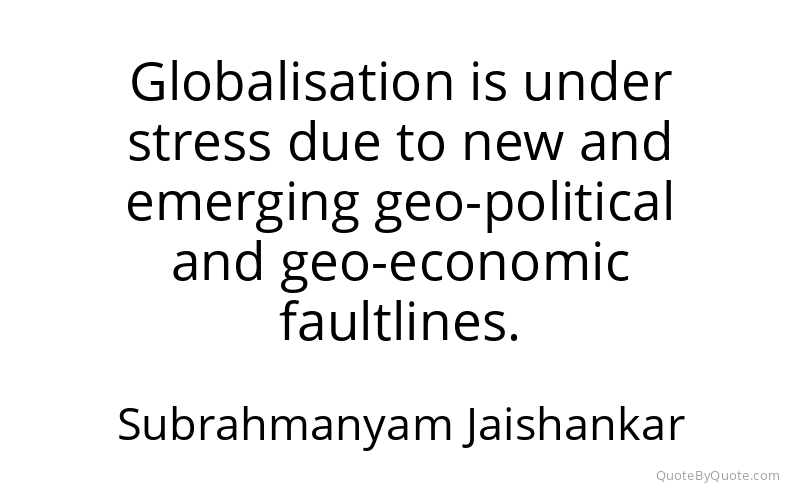 Preview image for this quote by Subrahmanyam Jaishankar