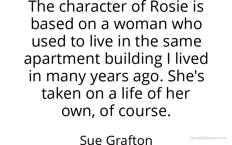 Preview image for this quote by Sue Grafton
