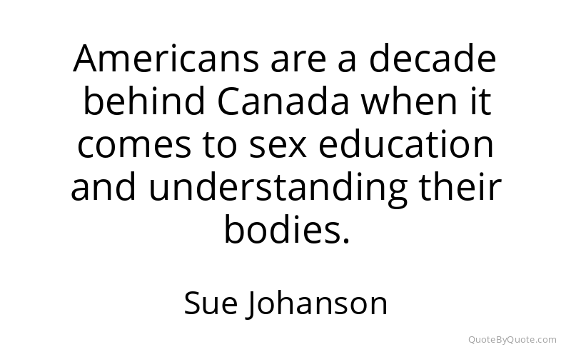 Preview image for this quote by Sue Johanson