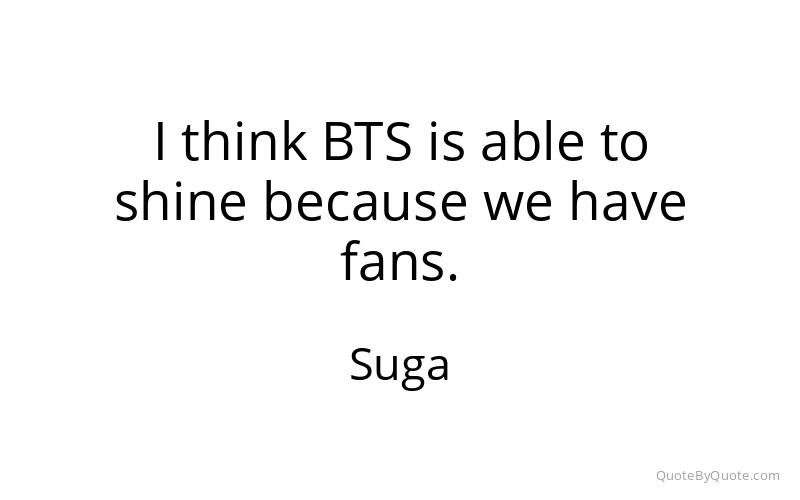 Preview image for this quote by Suga