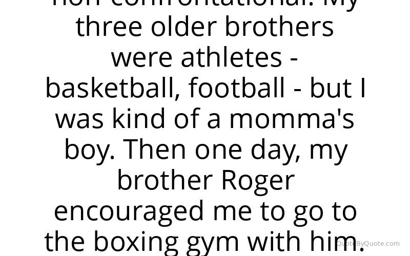 Preview image for this quote by Sugar Ray Leonard