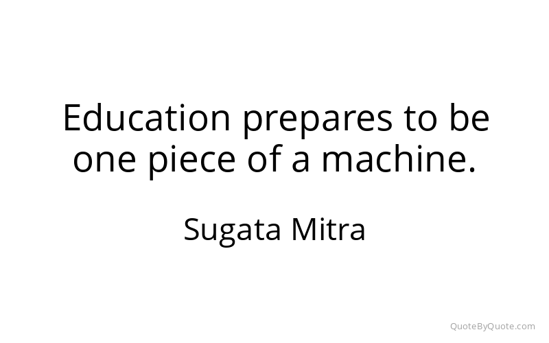 Preview image for this quote by Sugata Mitra