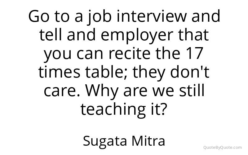 Preview image for this quote by Sugata Mitra