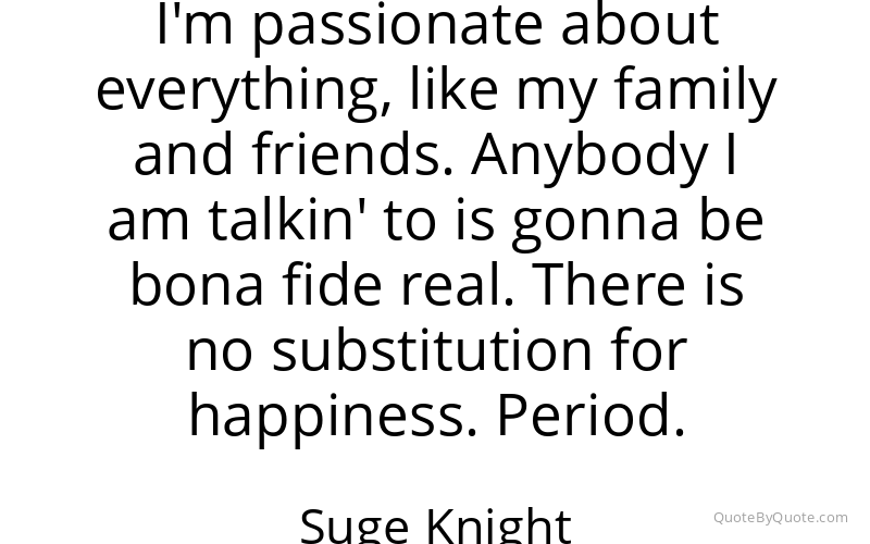 Preview image for this quote by Suge Knight