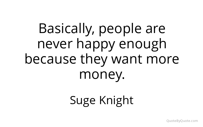Preview image for this quote by Suge Knight
