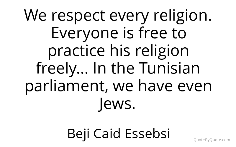 Preview image for this quote by Beji Caid Essebsi