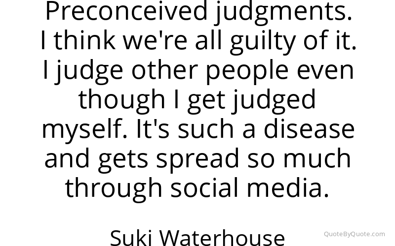 Preview image for this quote by Suki Waterhouse