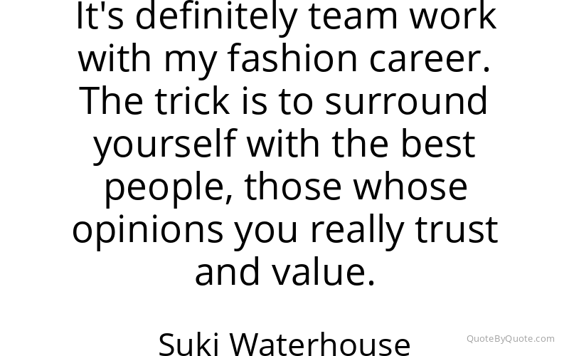 Preview image for this quote by Suki Waterhouse
