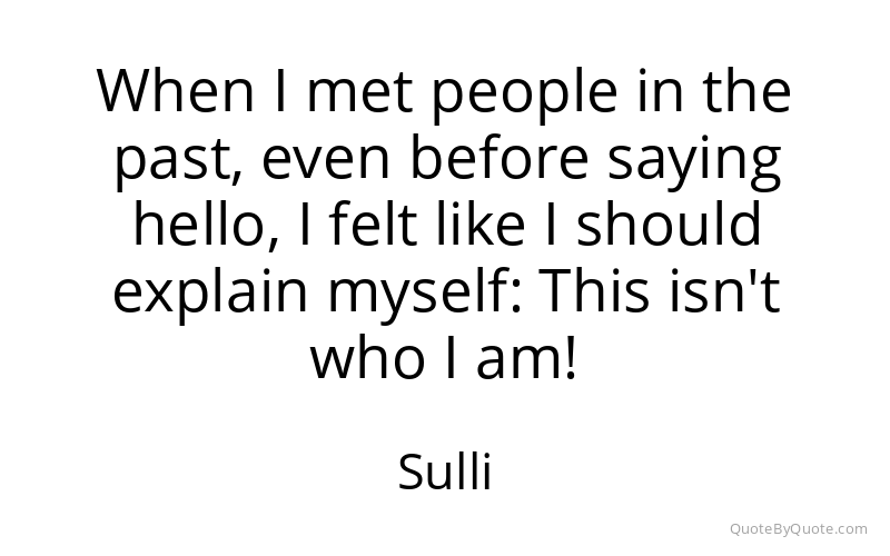 Preview image for this quote by Sulli