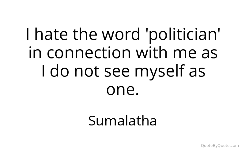 Preview image for this quote by Sumalatha