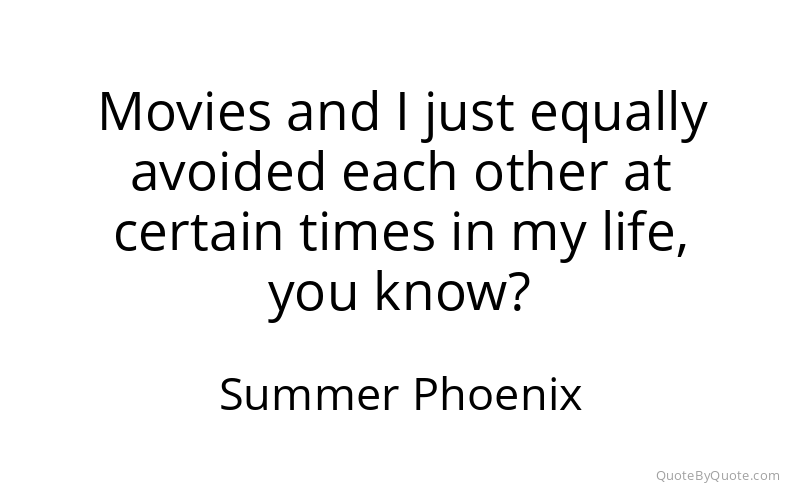 Preview image for this quote by Summer Phoenix