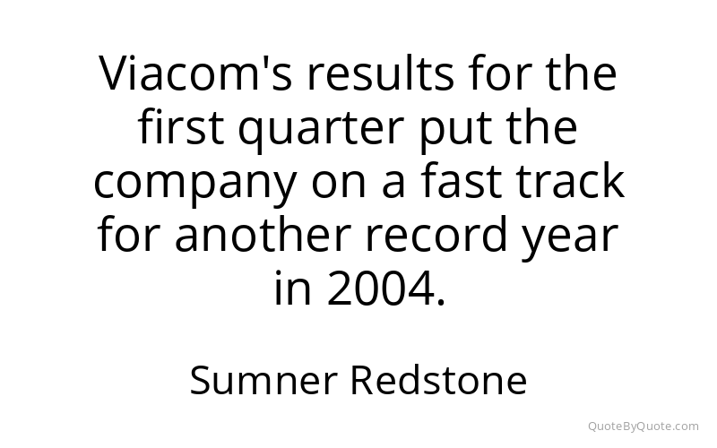 Preview image for this quote by Sumner Redstone