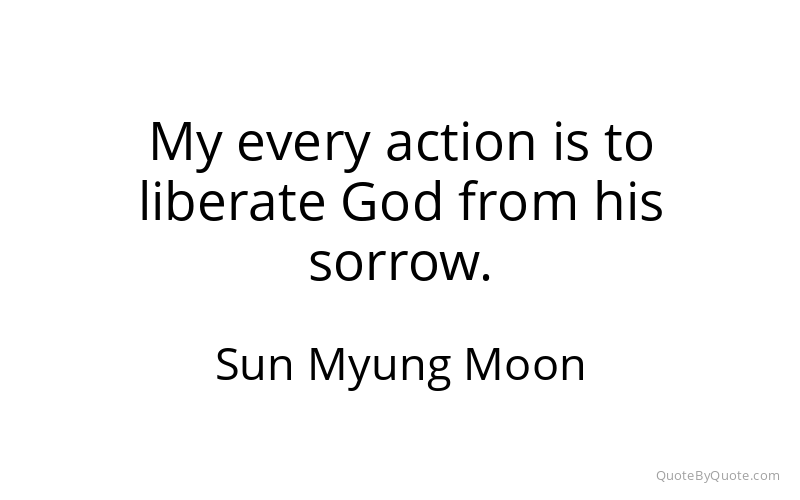 Preview image for this quote by Sun Myung Moon