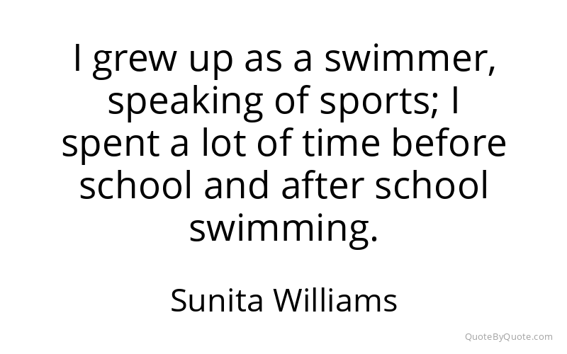 Preview image for this quote by Sunita Williams