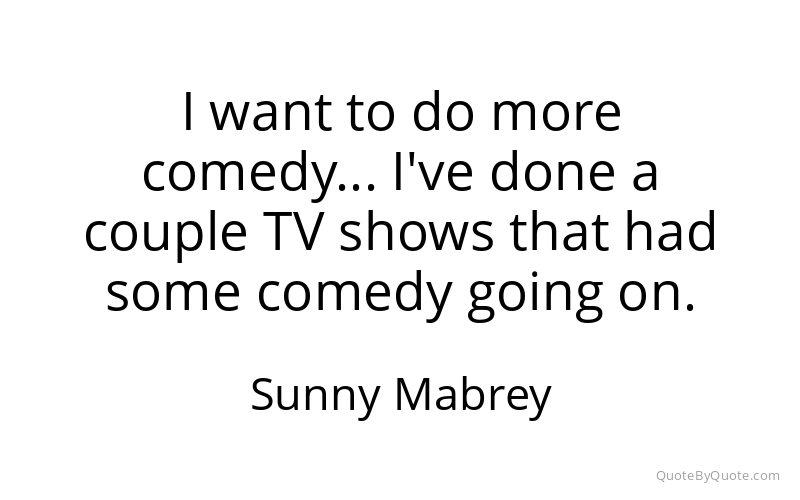 Preview image for this quote by Sunny Mabrey