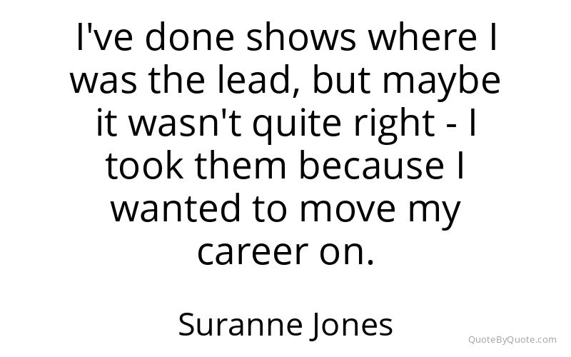 Preview image for this quote by Suranne Jones