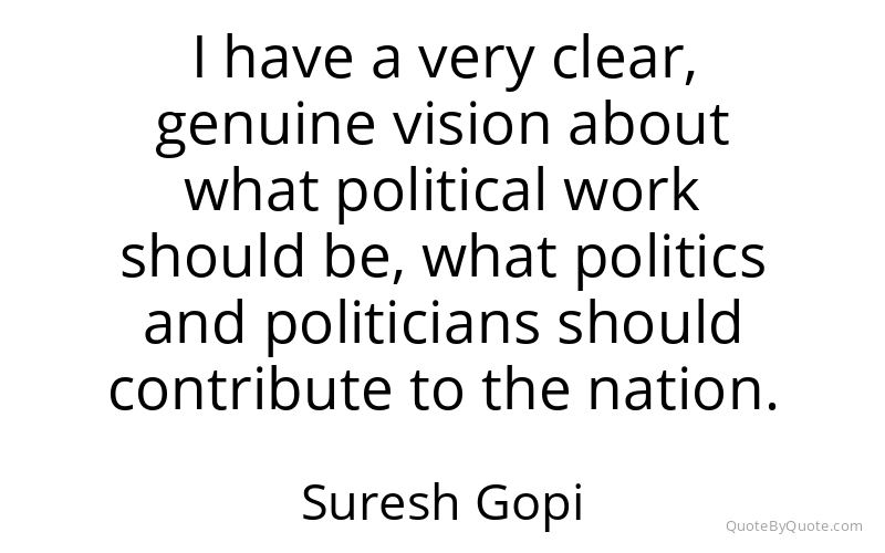 Preview image for this quote by Suresh Gopi
