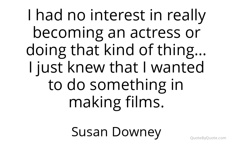 Preview image for this quote by Susan Downey
