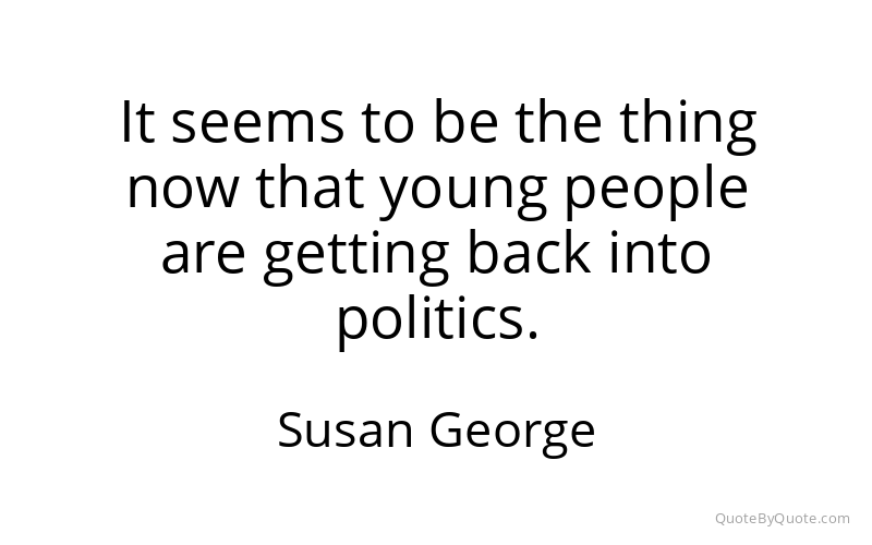 Preview image for this quote by Susan George