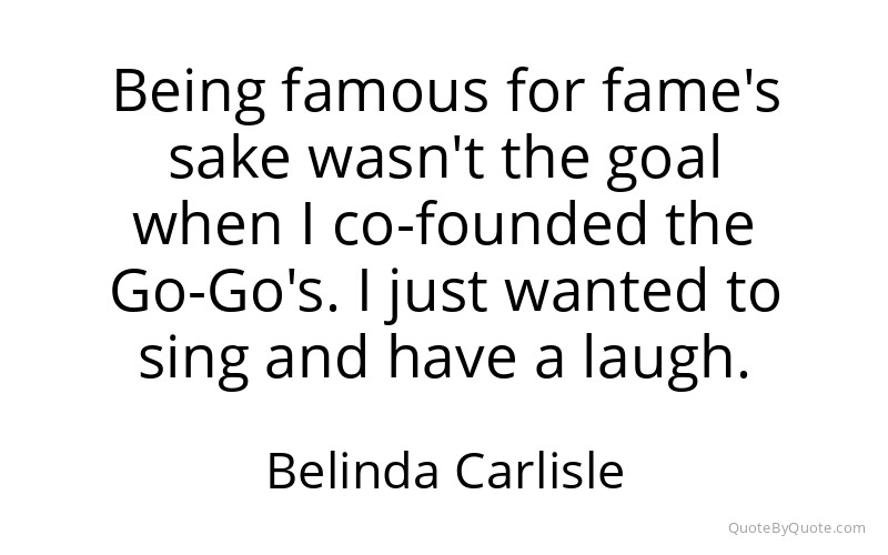 Preview image for this quote by Belinda Carlisle