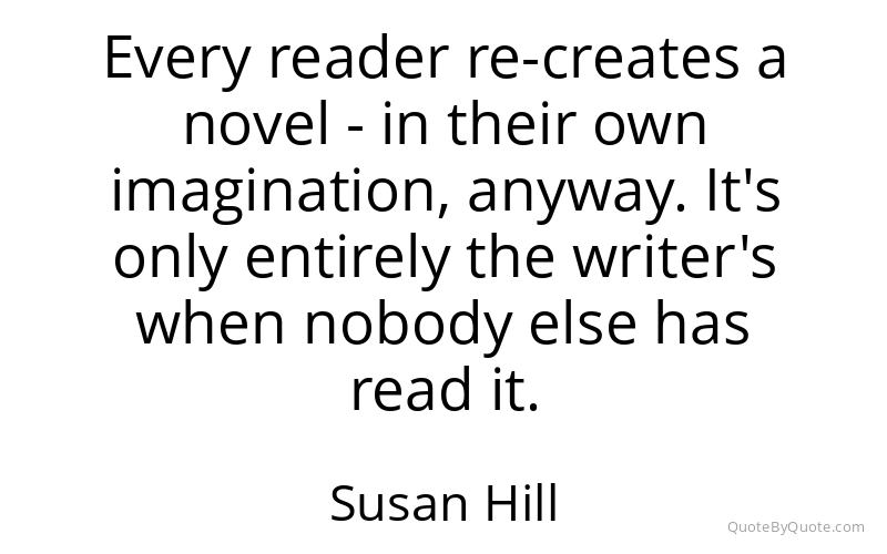 Preview image for this quote by Susan Hill