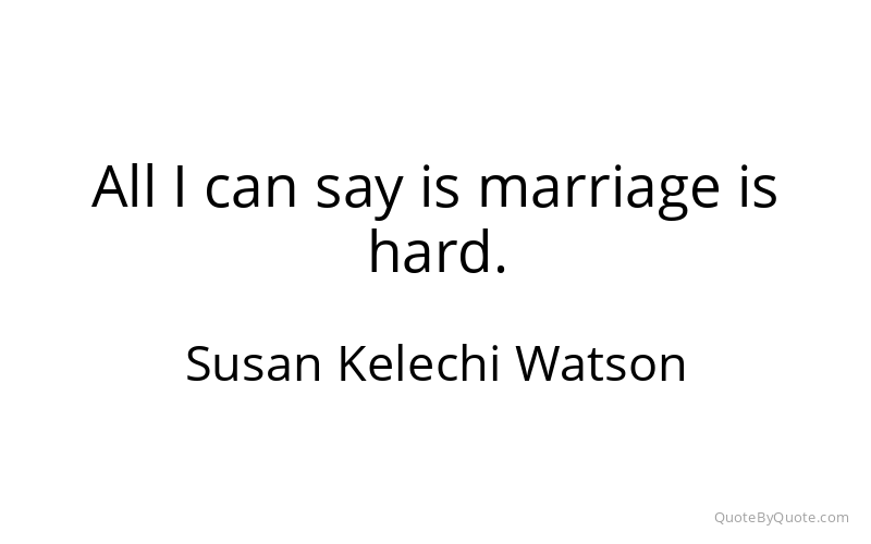 Preview image for this quote by Susan Kelechi Watson