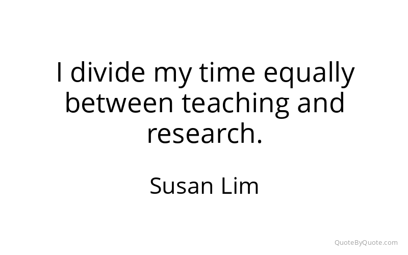 Preview image for this quote by Susan Lim