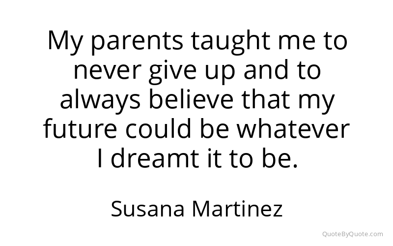 Preview image for this quote by Susana Martinez