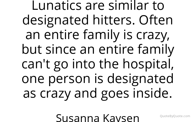 Preview image for this quote by Susanna Kaysen
