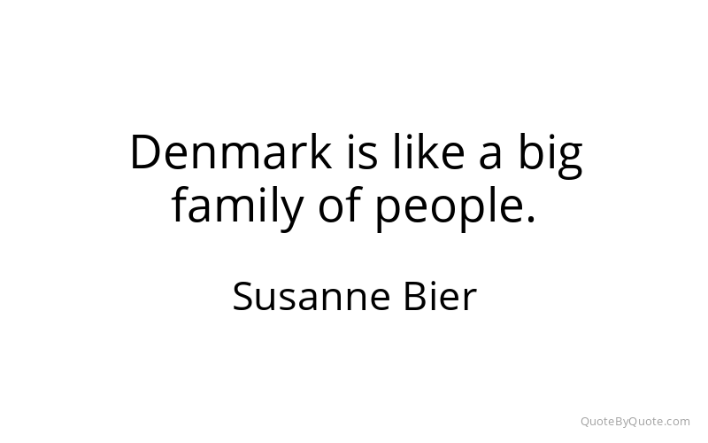 Preview image for this quote by Susanne Bier