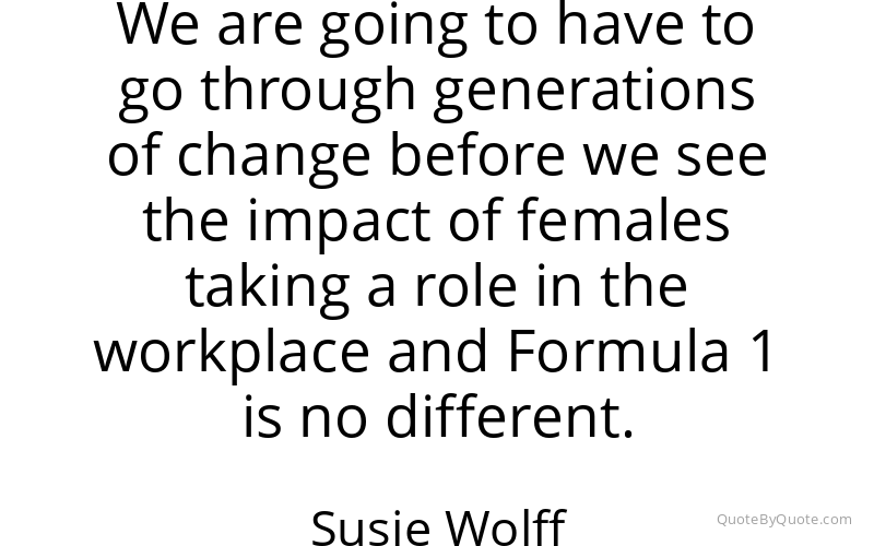 Preview image for this quote by Susie Wolff