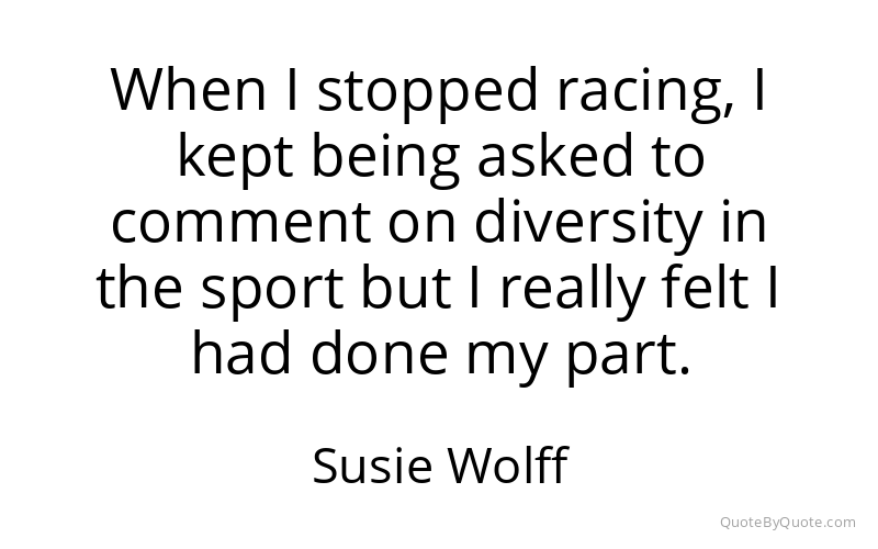 Preview image for this quote by Susie Wolff