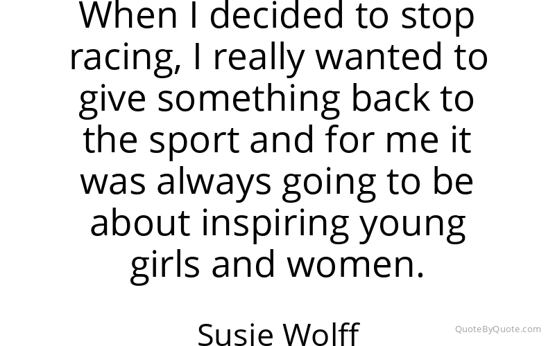 Preview image for this quote by Susie Wolff