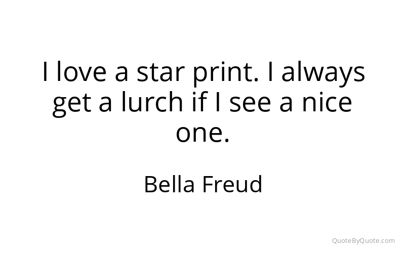 Preview image for this quote by Bella Freud
