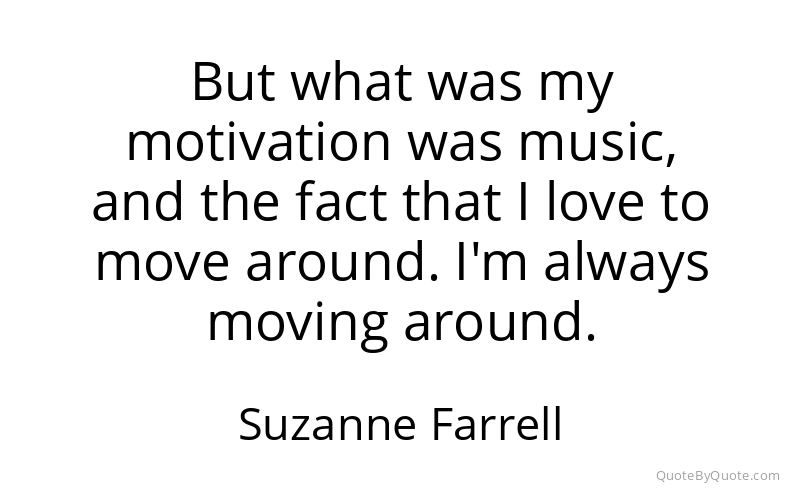 Preview image for this quote by Suzanne Farrell