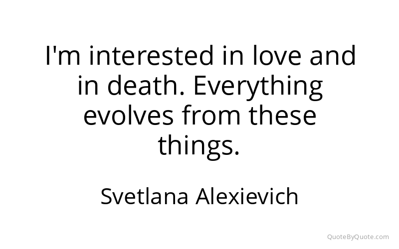 Preview image for this quote by Svetlana Alexievich