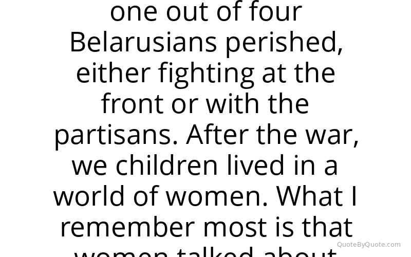 Preview image for this quote by Svetlana Alexievich