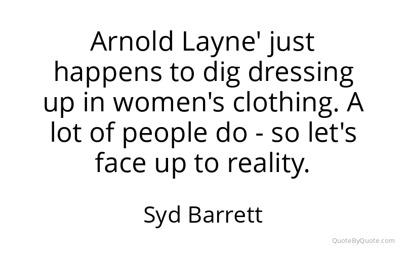 Preview image for this quote by Syd Barrett
