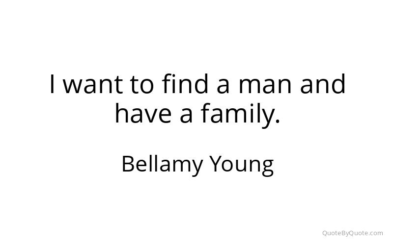 Preview image for this quote by Bellamy Young
