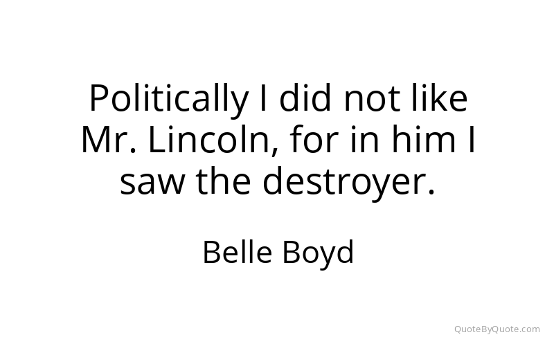 Preview image for this quote by Belle Boyd