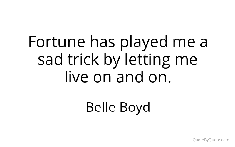 Preview image for this quote by Belle Boyd