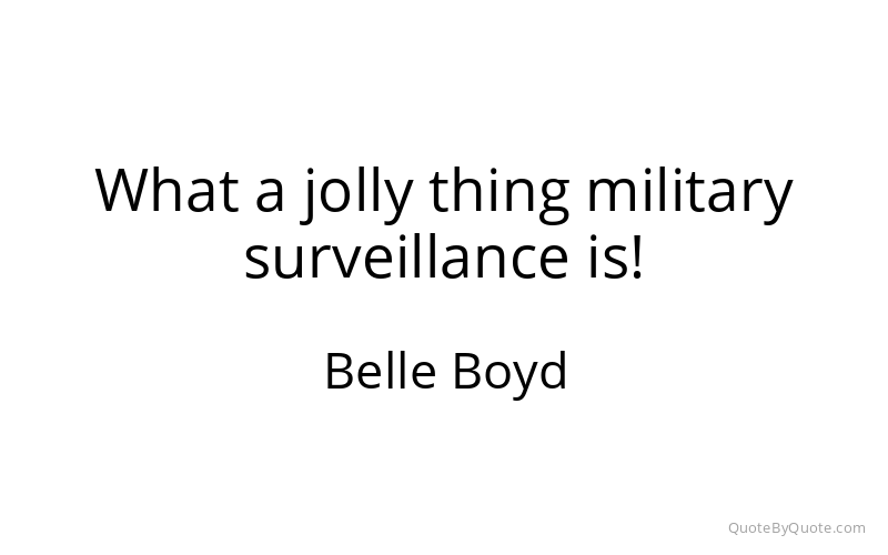 Preview image for this quote by Belle Boyd