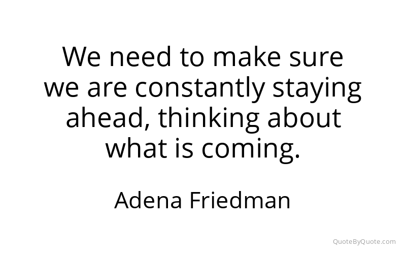 Preview image for this quote by Adena Friedman