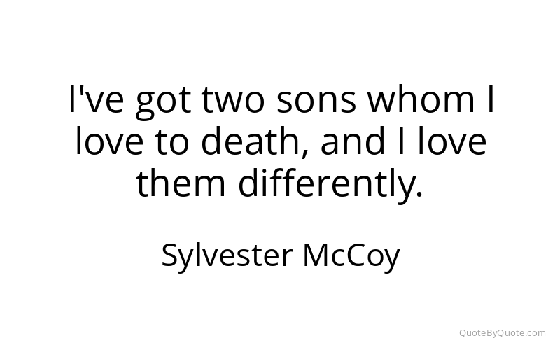 Preview image for this quote by Sylvester McCoy