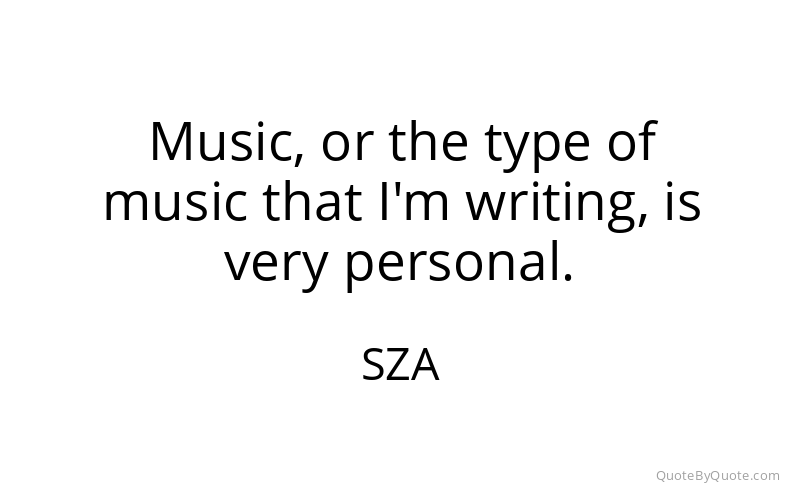 Preview image for this quote by SZA