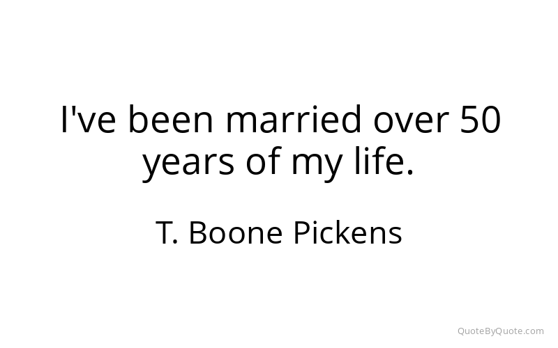 Preview image for this quote by T. Boone Pickens