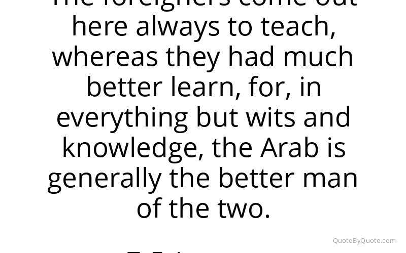 Preview image for this quote by T. E. Lawrence