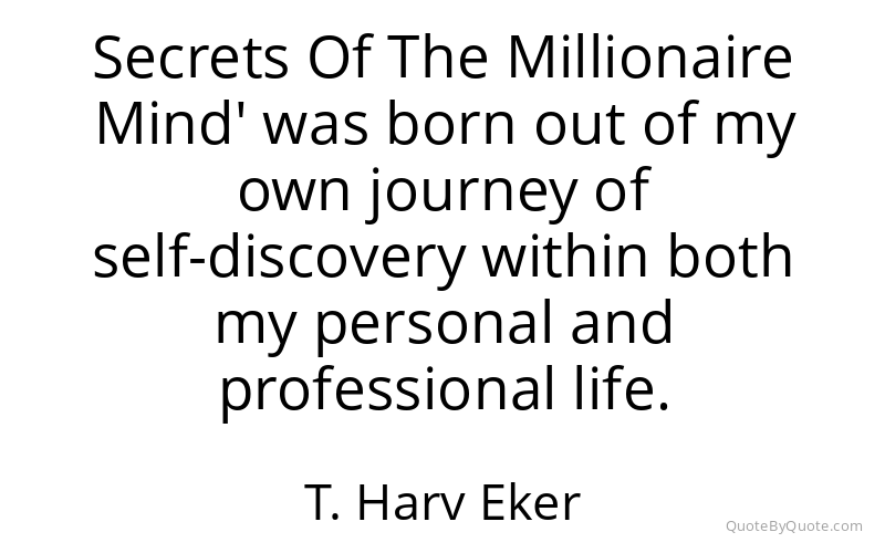 Preview image for this quote by T. Harv Eker