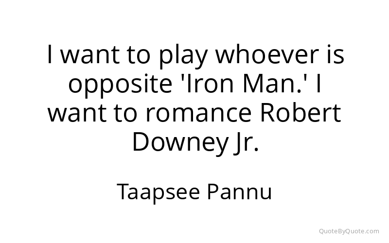 Preview image for this quote by Taapsee Pannu