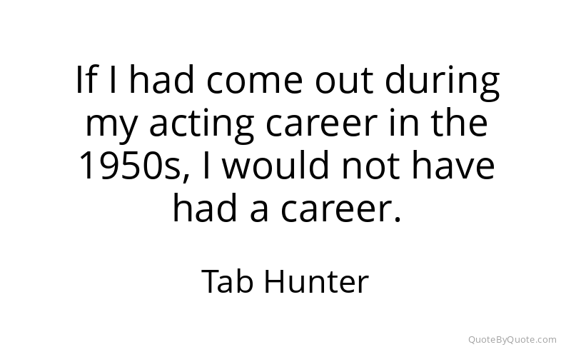 Preview image for this quote by Tab Hunter